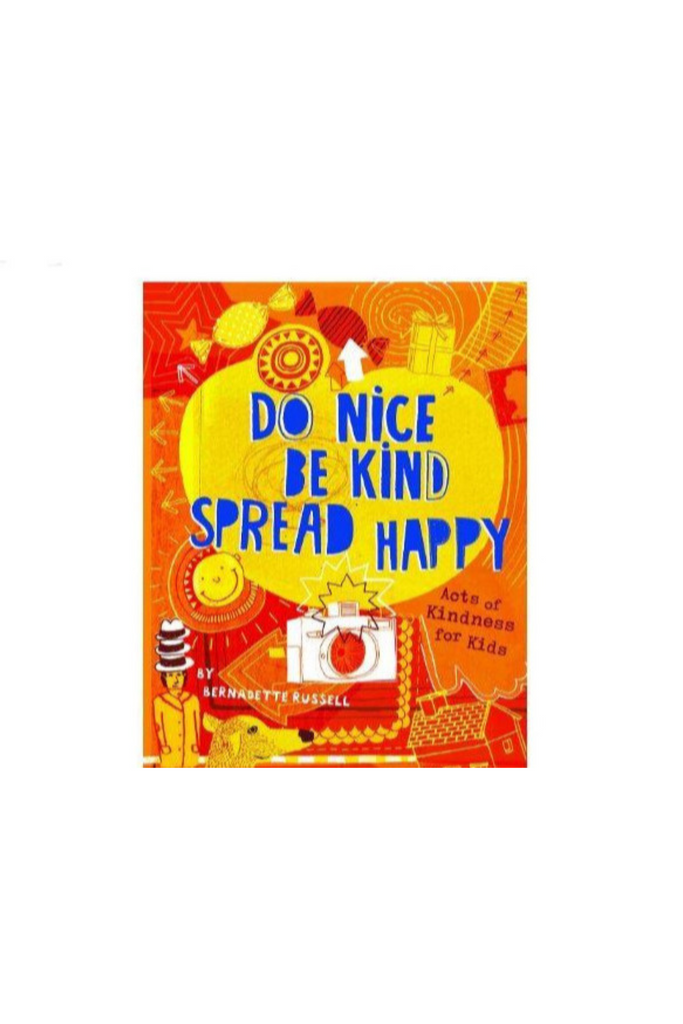 Do Nice Be Kind Spread Happy